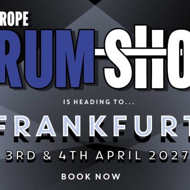 Tickets on Sale Now! Fort The Europe Drum Show 2027